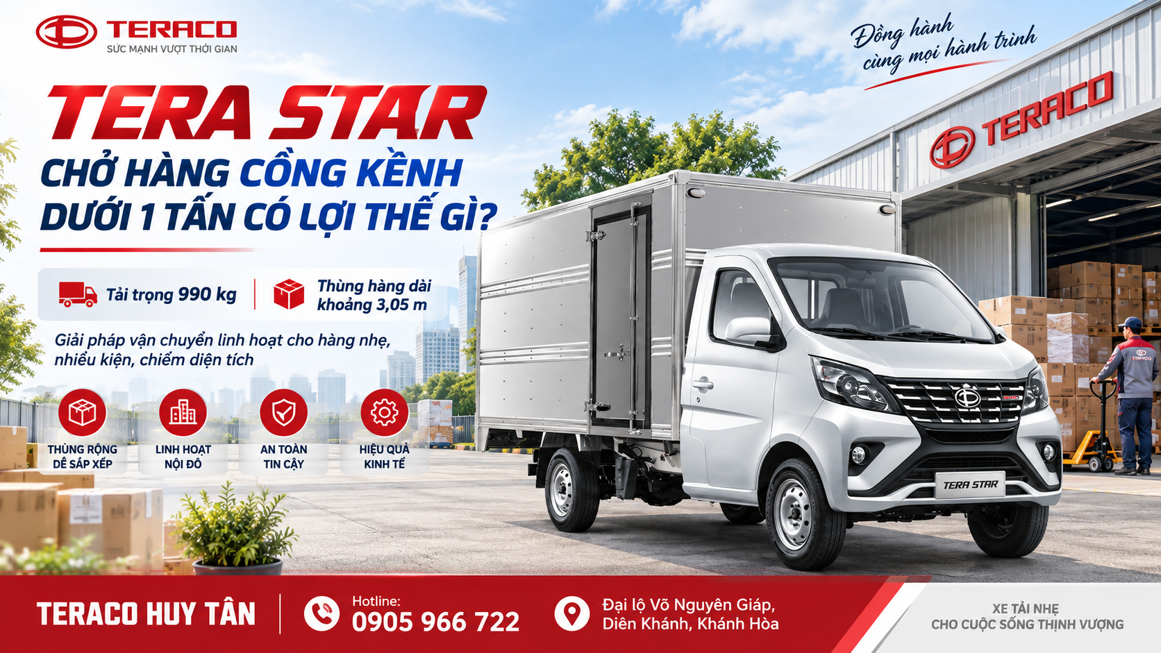 TERA STAR chở hàng cồng kềnh dưới 1 tấn có lợi thế gì?