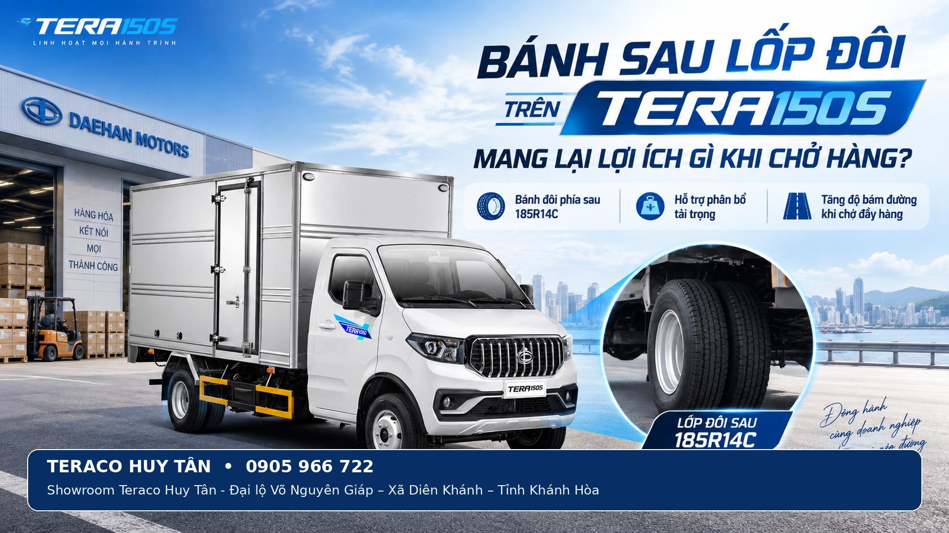 Bánh sau lốp đôi trên TERA150S mang lại lợi ích gì khi chở hàng?